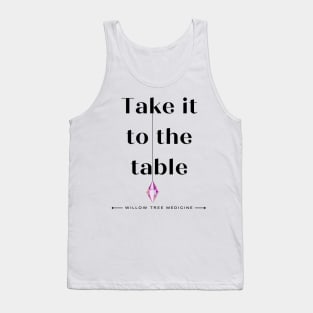 Take it to the Table Black Font Tank Top